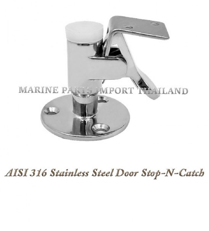 AISI 316 Stainless Steel Door Stop-N-Catch - Chandleryhardware.com